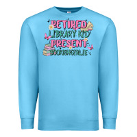 Ocean Blue retired library kid present bookish girlie Premium Sweatshirt - MaliasSmallBusiness