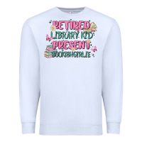 White retired library kid present bookish girlie Premium Sweatshirt - MaliasSmallBusiness