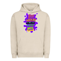 Pigment French Oak Keep walking if you are in the right way Urban Hoodie - Bettercallsaul