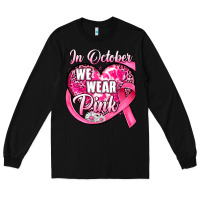 Black in october we wear pink heart Long Sleeve Tee - JahusDesignShop