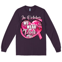 Plum in october we wear pink heart Long Sleeve Tee - JahusDesignShop