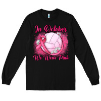 Black in october we wear pink breast cancer valleybal Long Sleeve Tee - JahusDesignShop