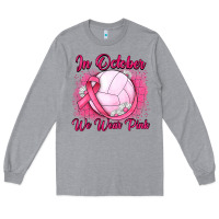 Heather Grey in october we wear pink breast cancer valleybal Long Sleeve Tee - JahusDesignShop