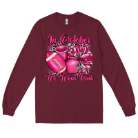 Burgundy in october we wear pink cheer with football breast Long Sleeve Tee - JahusDesignShop