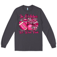 Smoke in october we wear pink cheer with football breast Long Sleeve Tee - JahusDesignShop