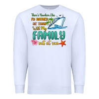 White there's nowhere else i'd rather be than with my fa Premium Sweatshirt - MaliasSmallBusiness