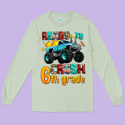 Ready To School Crush 6th Grade Long Sleeve Tee Designed By Adodesignshop