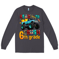 Smoke ready to school crush 6th grade Long Sleeve Tee - AdoDesignShop