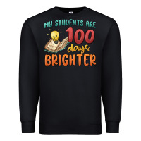 Black my students 100 days brighter Premium Sweatshirt - MaliasSmallBusiness