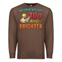 Chestnut my students 100 days brighter Premium Sweatshirt - MaliasSmallBusiness