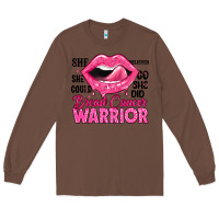Chestnut breast cancer warrior lips Long Sleeve Tee - JahusDesignShop