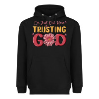 Black i’m just out here trusting god Heavyweight Hoodie - MaliasSmallBusiness