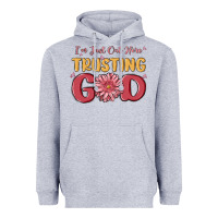 Heather Grey i’m just out here trusting god Heavyweight Hoodie - MaliasSmallBusiness