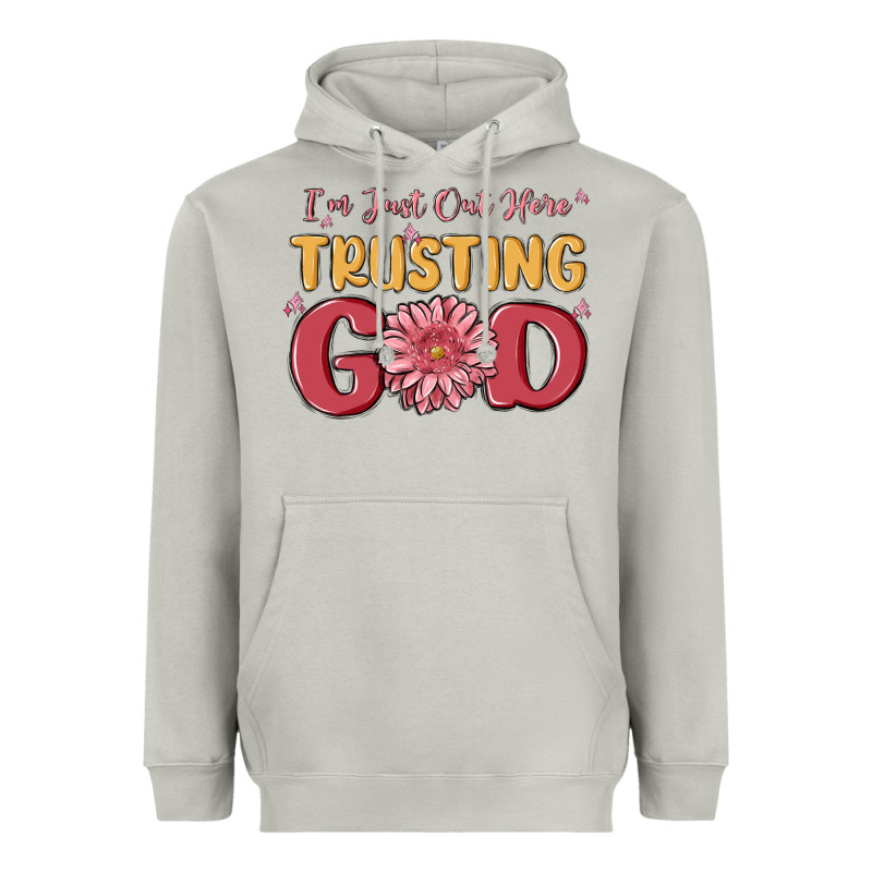 I’m Just Out Here Trusting God Heavyweight Hoodie by MaliasSmallBusiness | Teevron