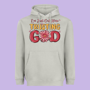 I’m Just Out Here Trusting God Heavyweight Hoodie Designed By Maliassmallbusiness