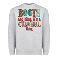 Heather Grey boots and bling its a cowgirl thing Heavyweight Sweatshirt - texasbilliewilder