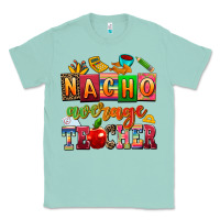 Seafoam nacho average teacher Classic Tee - AdoDesignShop