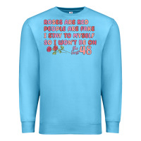 Ocean Blue roses are red Premium Sweatshirt - MaliasSmallBusiness