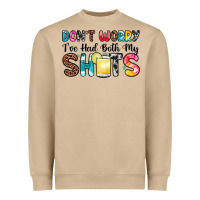 Mushroom don t worry i ve had both my shots Heavyweight Sweatshirt - Zillion Design Studio