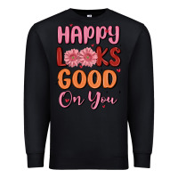 Black happy looks good on you Premium Sweatshirt - MaliasSmallBusiness