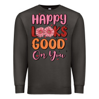 Smoke happy looks good on you Premium Sweatshirt - MaliasSmallBusiness