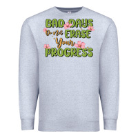 Heather Grey mental health uplifting quote Premium Sweatshirt - MaliasSmallBusiness