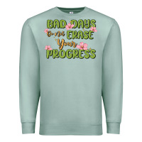 Seafoam mental health uplifting quote Premium Sweatshirt - MaliasSmallBusiness