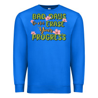 True Royal mental health uplifting quote Premium Sweatshirt - MaliasSmallBusiness