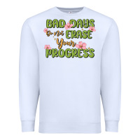 White mental health uplifting quote Premium Sweatshirt - MaliasSmallBusiness