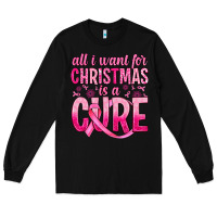 Black all i want for christmas is a cure Long Sleeve Tee - JahusDesignShop
