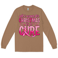 Toasted Coconut all i want for christmas is a cure Long Sleeve Tee - JahusDesignShop