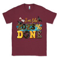 Burgundy i m like 2023 done Classic Tee - AdoDesignShop
