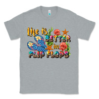 Heather Grey life is better in flip flops summer Classic Tee - JahusDesignShop