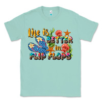 Seafoam life is better in flip flops summer Classic Tee - JahusDesignShop