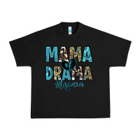 Black mama of drama boy mom Urban Heavy Tee - Zillion Design Studio