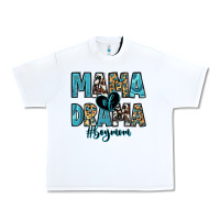White mama of drama boy mom Urban Heavy Tee - Zillion Design Studio