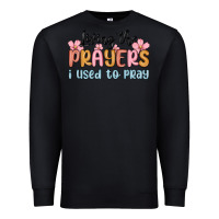 Black living the prayers i used to pray Premium Sweatshirt - MaliasSmallBusiness