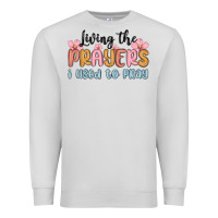 Dove Grey living the prayers i used to pray Premium Sweatshirt - MaliasSmallBusiness