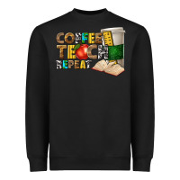 Black coffee teach repeat Heavyweight Sweatshirt - texasbilliewilder
