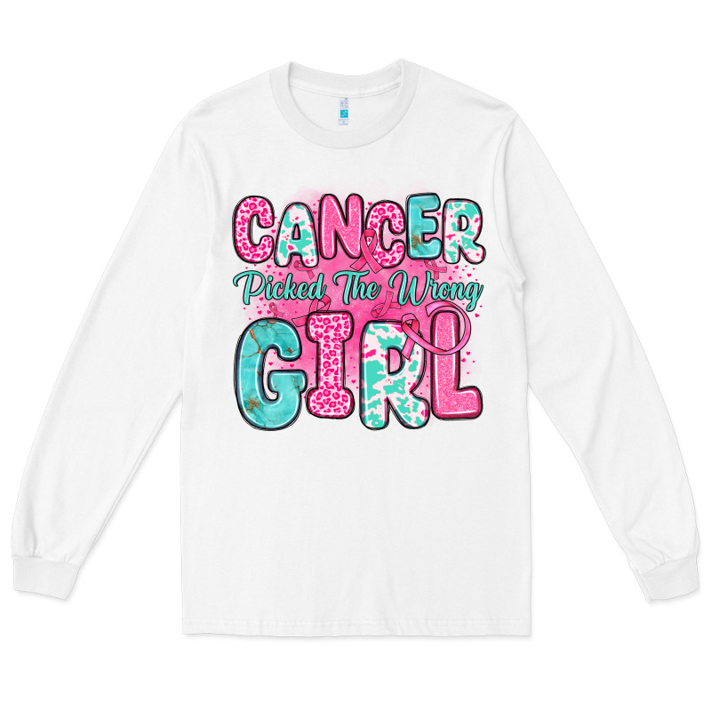 Cancer Picked The Wrong Girl Long Sleeve Tee by JahusDesignShop | Teevron