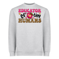 Heather Grey educator of tiny humans Heavyweight Sweatshirt - texasbilliewilder