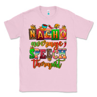 Bubblegum Pink nacho average speech therapist Classic Tee - AdoDesignShop