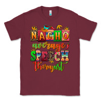 Burgundy nacho average speech therapist Classic Tee - AdoDesignShop