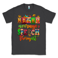 Smoke nacho average speech therapist Classic Tee - AdoDesignShop