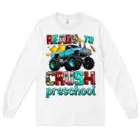 White ready to school crush preschool Long Sleeve Tee - AdoDesignShop