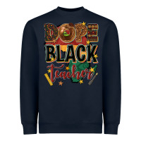 Navy dope black teacher Heavyweight Sweatshirt - texasbilliewilder