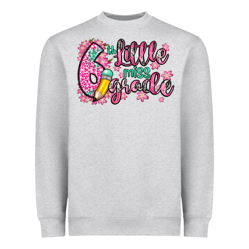 Little Miss 6th Grade Heavyweight Sweatshirt by Zillion Design Studio | Teevron