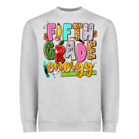 Heather Grey fifth grade energy Heavyweight Sweatshirt - texasbilliewilder