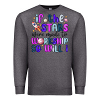 Charcoal Heather if the stars were made to worship so will i Premium Sweatshirt - MaliasSmallBusiness