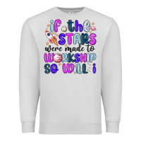 Dove Grey if the stars were made to worship so will i Premium Sweatshirt - MaliasSmallBusiness